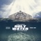 Holy Water - TME Nana lyrics