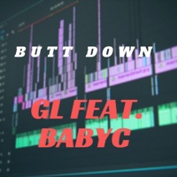 Butt Down (feat. Baby C) - Single - GL