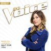 Wait For You (The Voice Performance) - Maelyn Jarmon