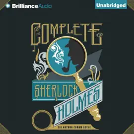 The Complete Sherlock Holmes: The Heirloom Collection (Unabridged)