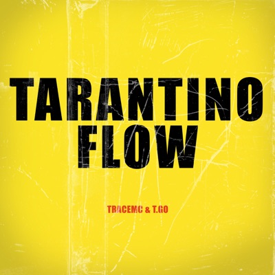 Tarantino Flow - Single