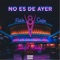 No Es de Ayer (feat. XHenry.X) - JALEN lyrics