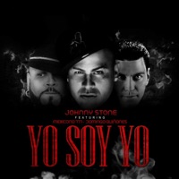 Yo soy yo (feat. Mexicano 777 & Domingo Quiñonez) - Single - Johnny Stone