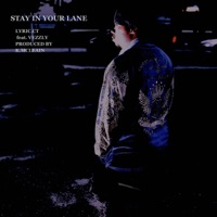 Stay in Your Lane (feat. Veezly) - Single - Producer K.Mcleain
