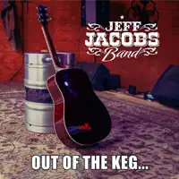 I Got Drunk — Jeff Jacobs Band