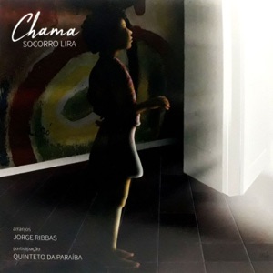 Chama (feat. Quinteto da Paraíba)