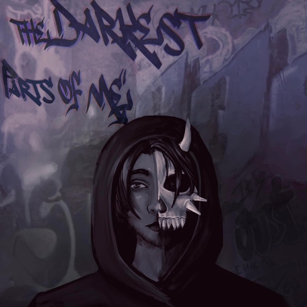 The Darkest Parts of Me