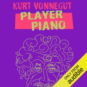 Player Piano  (Unabridged)