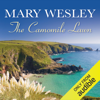 The Camomile Lawn (Unabridged) - Mary Wesley