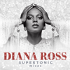Diana Ross - Supertonic: Mixes artwork