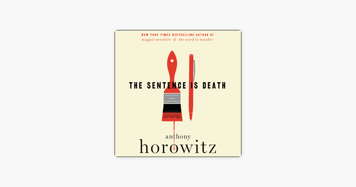 The Sentence is Death - Anthony Horowitz The Sentence is Death - Anthony Horowitz