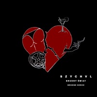 Brudny Świat Brudne Serce - Szychvl