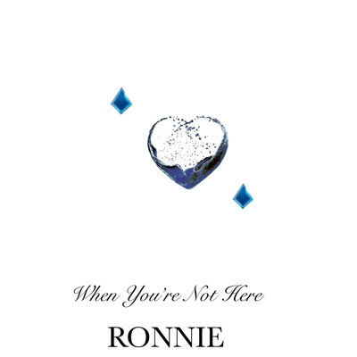 When You're Not Here - Single