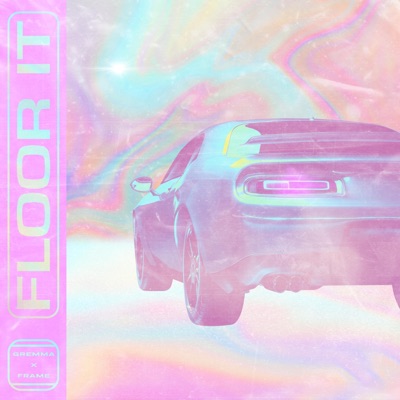 Floor It (feat. Frame) - Single