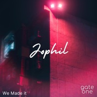 We Made It - Single - Jophil