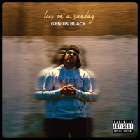 Lies on a Sunday (feat. Andre Hicks & Maxx Coombs) - Single - Genius Black