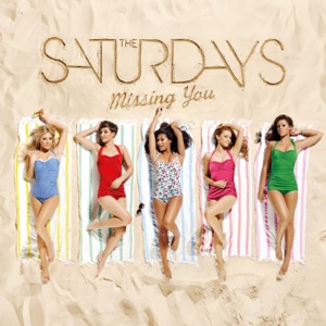 The Saturdays - Missing You (Cahill Radio Edit) - Line Dance Chorégraphe