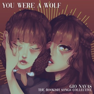 You Were a Wolf - Single