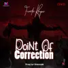 Stream & download Point of Correction - Single