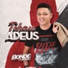 Tchau Adeus - Single, 2019