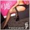 Toccami (feat. Ensi) - Daniele Vit lyrics