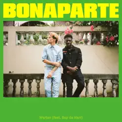 Warten (feat. Bop de Narr) - Single - Bonaparte Warten (feat. Bop de Narr) - Single - Bonaparte