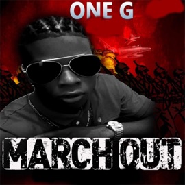 March Out One G