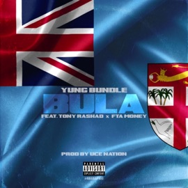 Bula (feat. Tony Rashad & FTA T-Money) Yung Bundle
