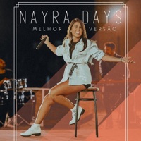 Melhor Versão - Nayra Days