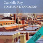 Bonheur D'Occasion (Unabridged)