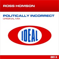 Politically Incorrect - Single - Ross Homson