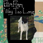 Way Too Long - Single