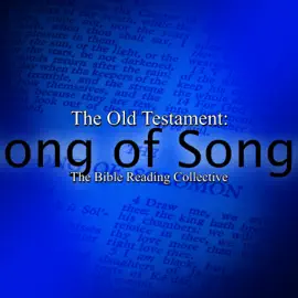 The Old Testament: Song of Songs