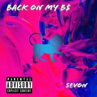 Back on My B$ - Single - SeVon