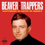 Beaver And The Trappers - In Misery