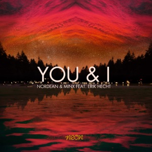 You & I (feat. Erik Hecht) - EP