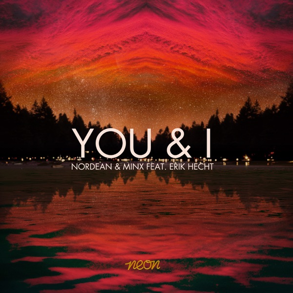 You & I (feat. Erik Hecht) - EP