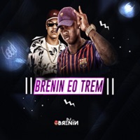 Brenin É o Trem - Single - Mc Zangão