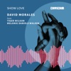 Show Love (feat. Tiger Wilson & Melonie Daniels Walker) - Single