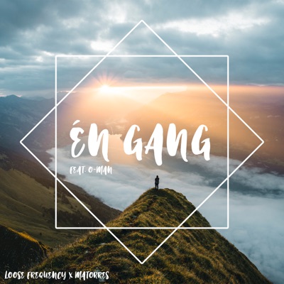 Én Gang (feat. O-Man) - Single