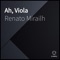 Ah, Viola (feat. Paulo Righi) - Renato Mirailh lyrics