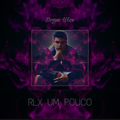 Rlx um Pouco - Single