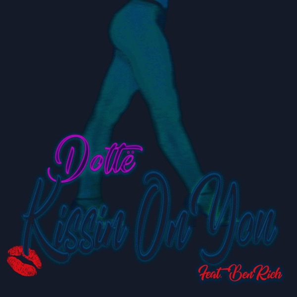 Kissing on You (feat. Ben Rich)