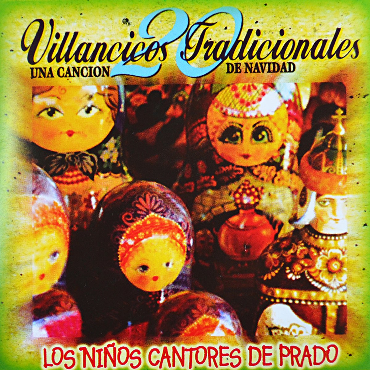 ‎20 Villancicos Tradicionales: Una Canción De Navidad - Album By Los ...