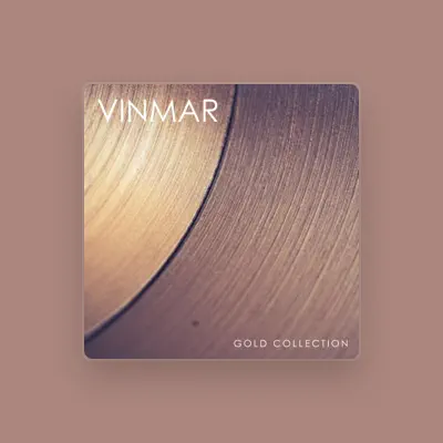 Listen to Vinmar, watch music videos, read bio, see tour dates & more!