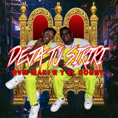 Deja Tu Siriri (Salsa Choke) - Single