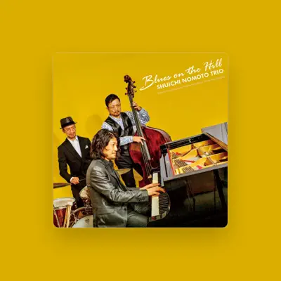 Listen to Shuichi Nomoto Trio, watch music videos, read bio, see tour dates & more!