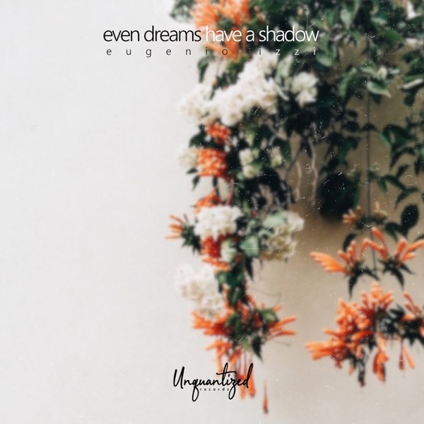 Even Dreams Have a Shadow - Single