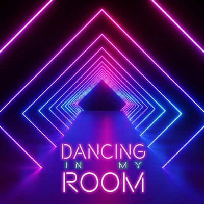 Dancing in My Room! - Single