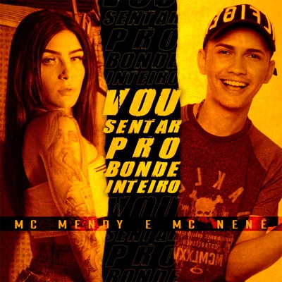 Vou Sentar pro Bonde Inteiro - Single